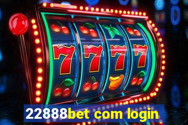 22888bet com login